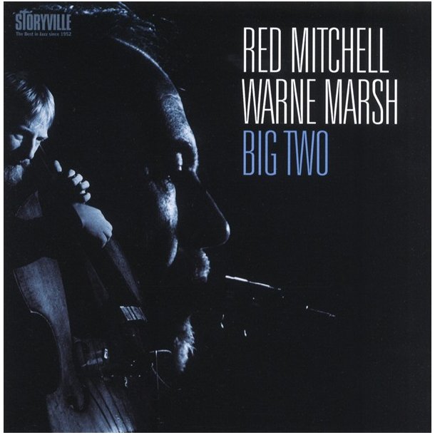 Red Mitchell/Warne Marsh: Big Two