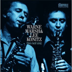 Warne Marsh/Lee Konitz: Two Not One