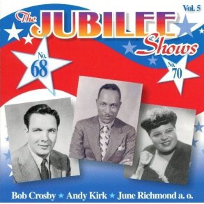 Bob Crosby: The Jubilee Shows No. 68 + 70