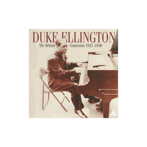 Duke Ellington: The British Connexion