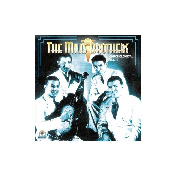 Mills Brothers: Chronological Vol. 4