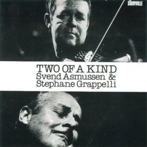 Svend Asmussen/Stephane Grappelli: Two Of A Kind