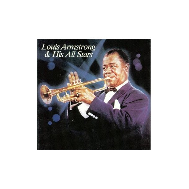 Louis Armstrong And His All Stars