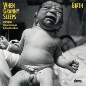 When Granny Sleeps: Birth