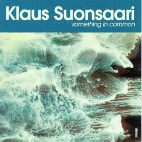 Klaus Suonsaari: Something In Common