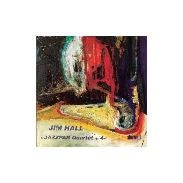 Jim Hall: Jazzpar Quartet + 4