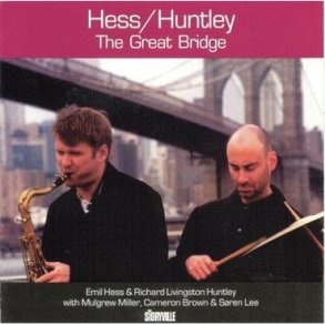Emil Hess/Richard Huntley: The Great Bridge