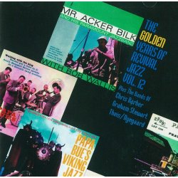 The Golden Years Of Revival Jazz Volume 12: Chris Barber