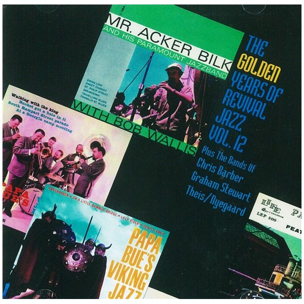 The Golden Years Of Revival Jazz Volume 12: Chris Barber