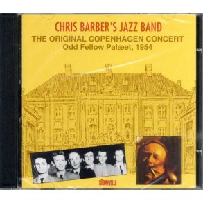 Chris Barber's Jazz Band: The Original Copenhagen Concert