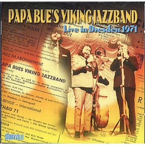 Papa Bue's Viking Jazz Band: Live In Dresden 1971