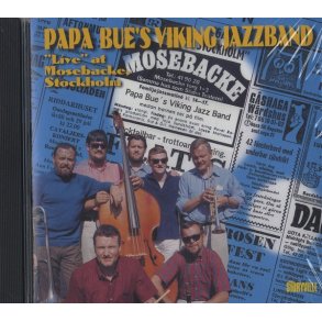 Papa Bue: Live At Mosebacke, Stockholm