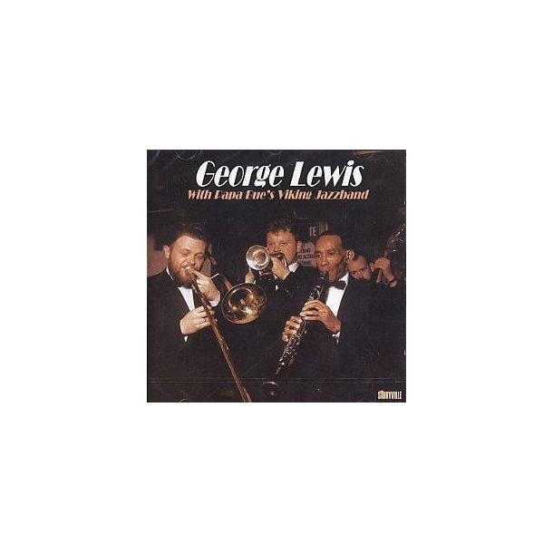 George Lewis With Papa Bue's Viking Jazzband