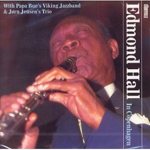 Edmond Hall/Papa Bue: Edmond Hall In Copenhagen