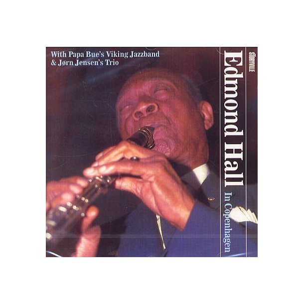 Edmond Hall/Papa Bue: Edmond Hall In Copenhagen