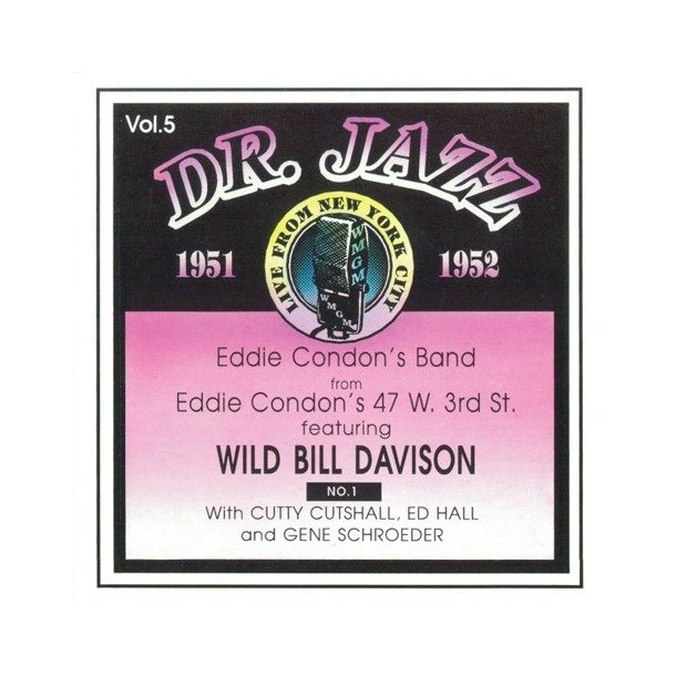 Eddie Condon: The Doctor Jazz Series Vol 5