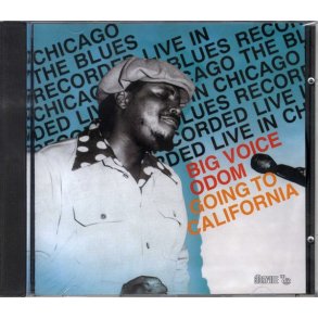 Big Voice Odom: Going To California