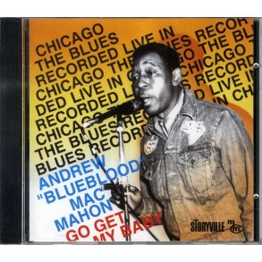 Andrew 'Blueblood' MacMahon: Go Get My Baby