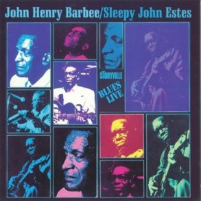 'Sleepy' John Estes/John Henry: Blues Live!