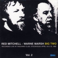 Red Mitchell/Warne Marsh: Big Two Volume 2