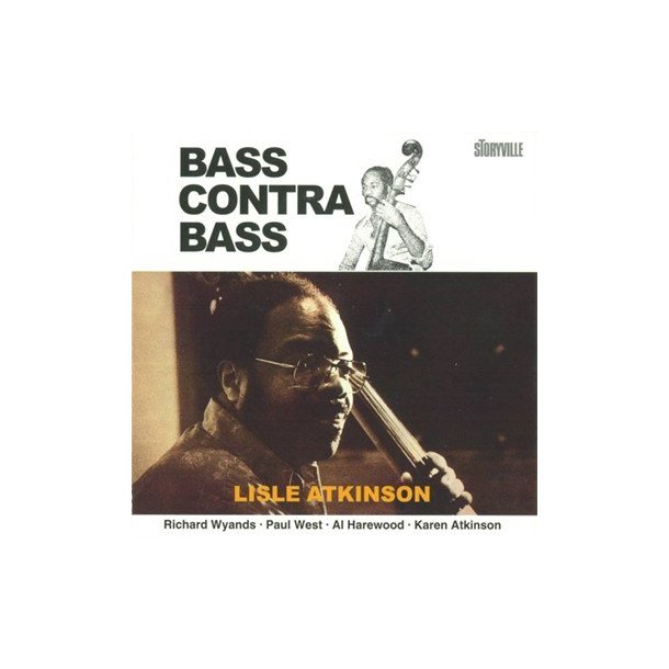 Lisle Atkinson: Bass Contra Bass