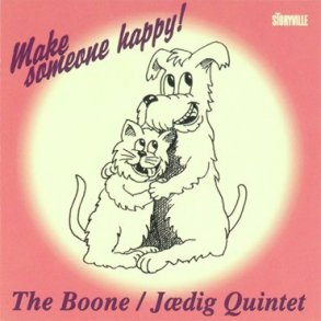 The Boone Jdig Quintet: Make Someone Happy