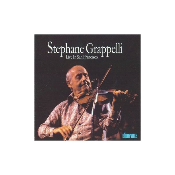 Stephane Grappelli: Live In San Francisco