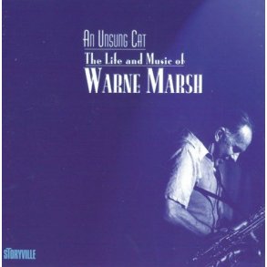 Warne Marsh: An Unsung Cat