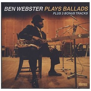 Ben Webster: Plays Ballads