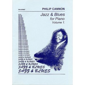 Philip Cannon: Jazz And Blues For Piano Volume 1