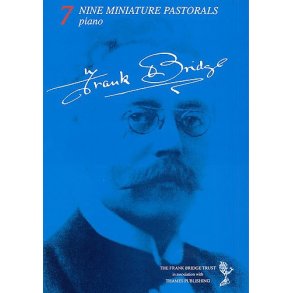 Frank Bridge: Nine Miniature Pastorals