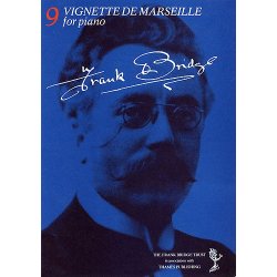 Frank Bridge: Vignette De Marseille