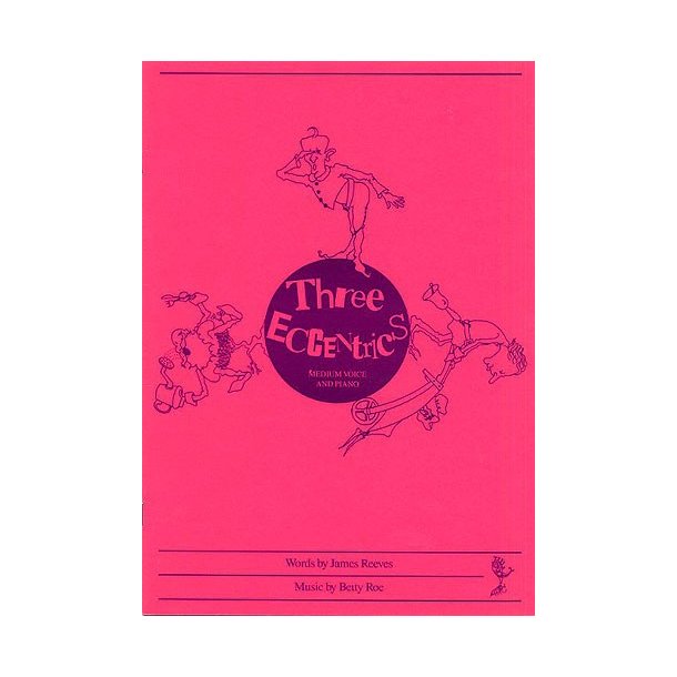 Betty Roe: Three Eccentrics
