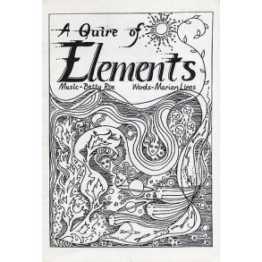 Betty Roe: A Quire Of Elements