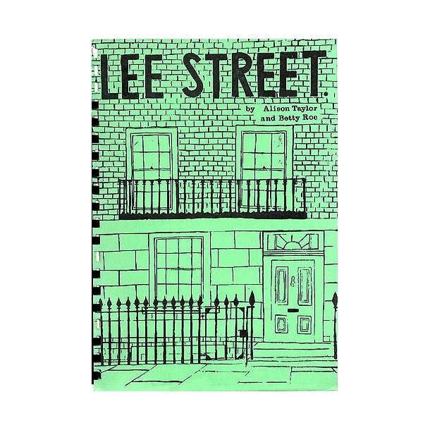 Betty Roe: Lee Street
