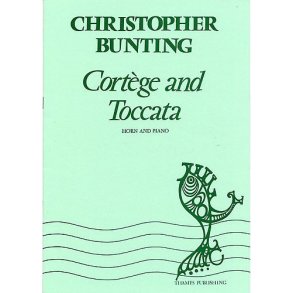 Christopher Bunting: Cortege And Toccata
