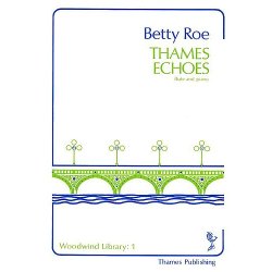 Betty Roe: Thames Echoes