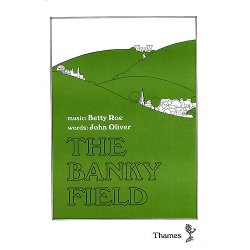 Betty Roe: The Banky Field (Vocal Score)