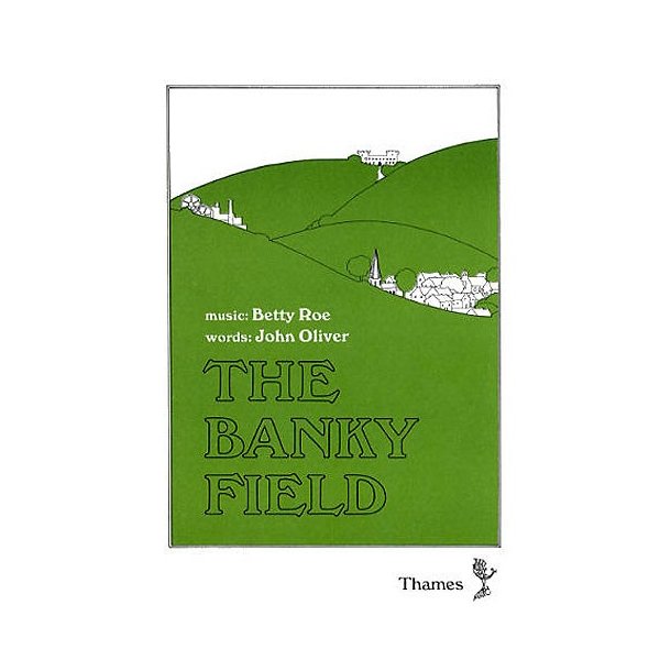 Betty Roe: The Banky Field (Script)