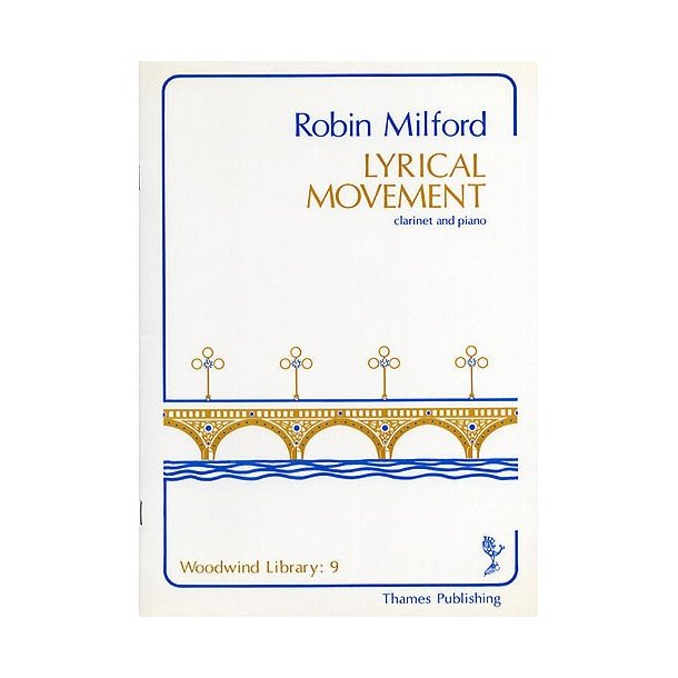 Robin Milford: Lyrical Movement