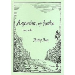 Betty Roe: A Garden Of Herbs
