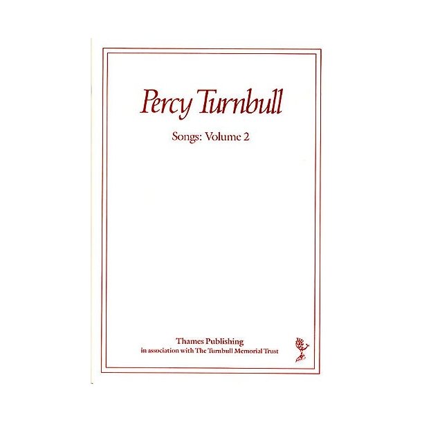 Percy Turnbull: Songs Volume 2