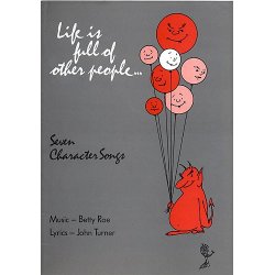 Betty Roe: Life Is Full Of Other People...