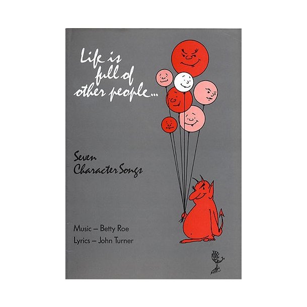 Betty Roe: Life Is Full Of Other People...