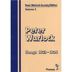 Peter Warlock Society Edition Volume 5: Songs 1923-1924