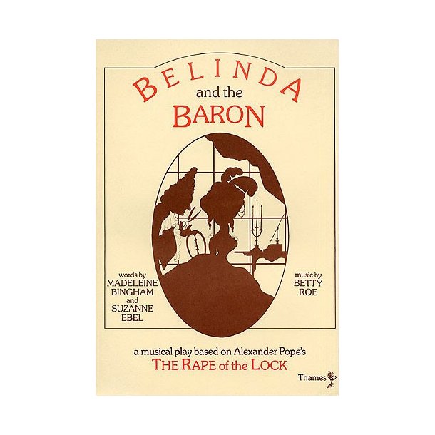 Betty Roe: Belinda And The Baron (Vocal Score)