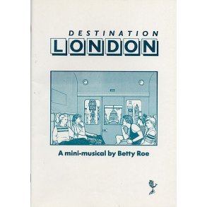 Betty Roe: Destination London