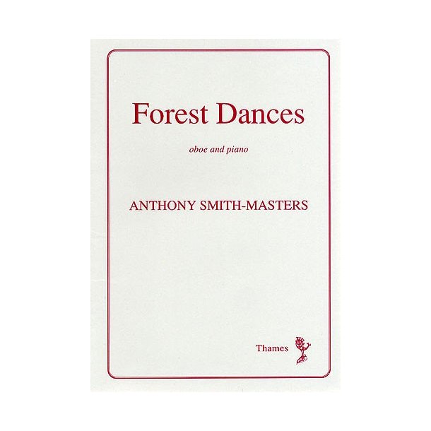 Anthony Smith-Masters: Forest Dances