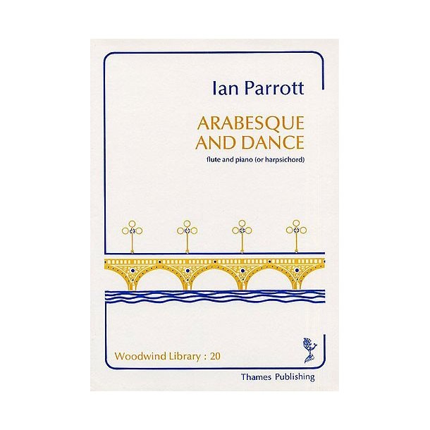 Ian Parrott: Arabesque And Dance