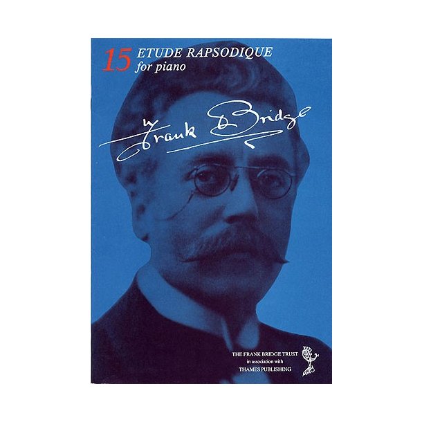 Frank Bridge: Etude Rapsodique